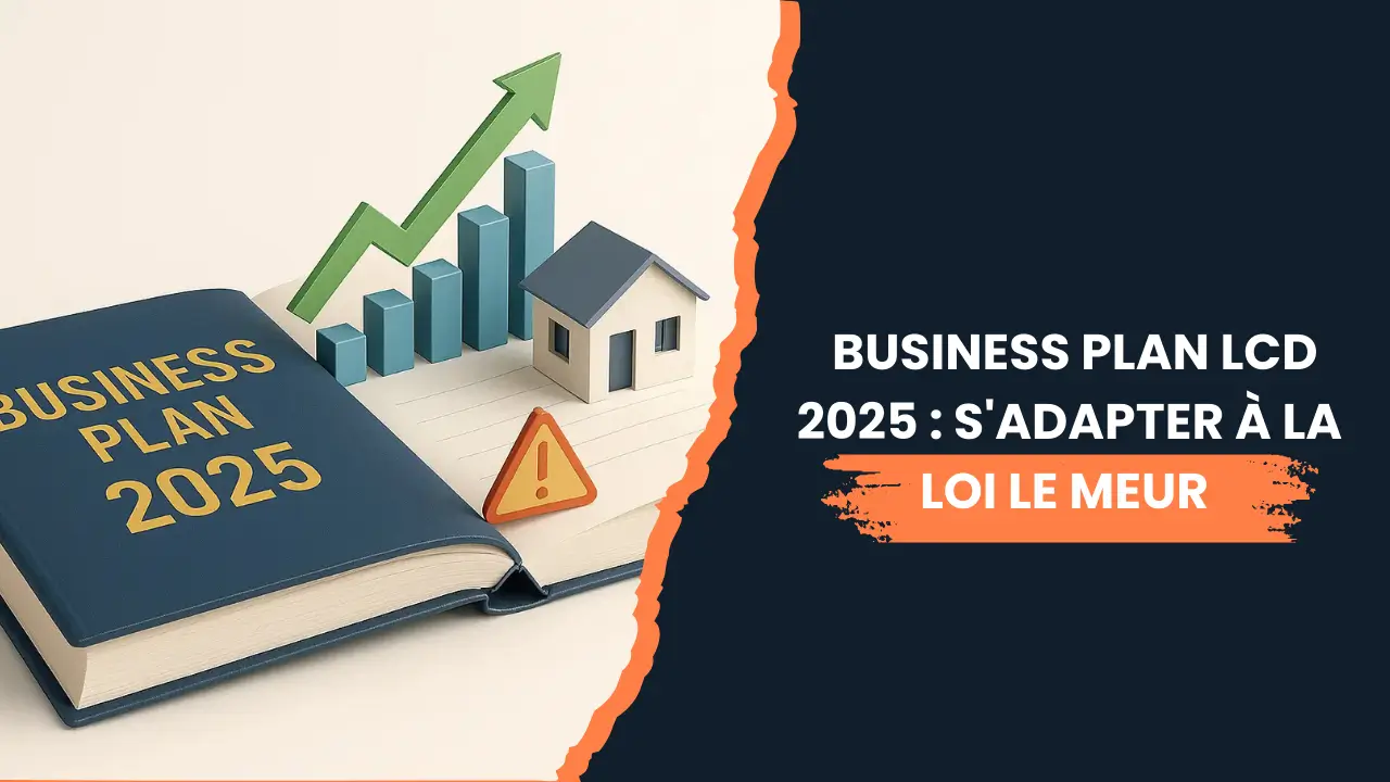 Lire la suite à propos de l’article Business Plan LCD 2025 : S’adapter à la Loi Le Meur
