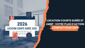 Lire la suite à propos de l’article Location courte durée et LMNP : votre plan d’action complet pour 2026