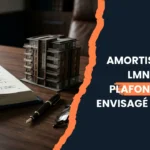 Amortissement LMNP : le plafonnement envisagé pour 2027